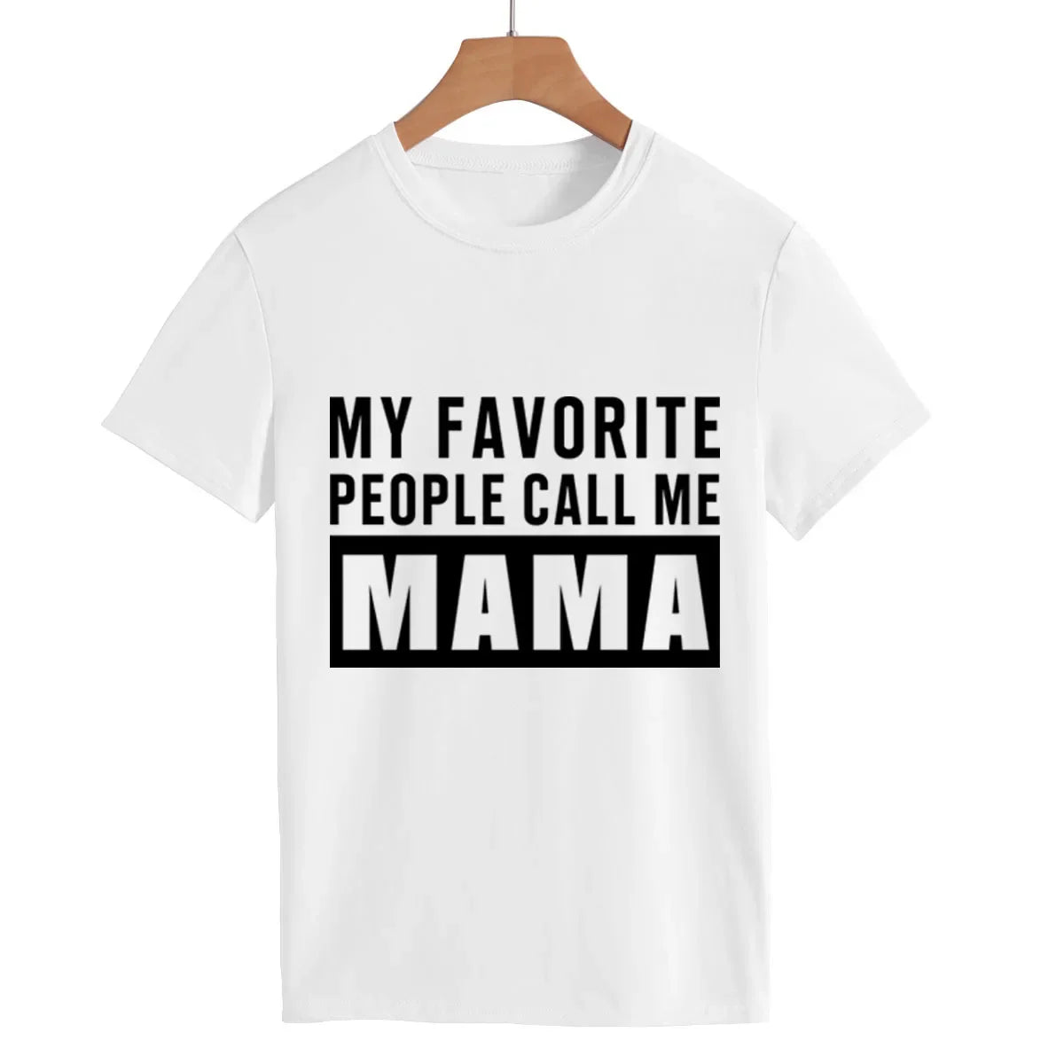 MY FAVORITE PEOPLE Call Me Mama Print Women T Shirt Short Sleeve O Neck Loose Women Tshirt Ladies Tee Shirt Tops Camisetas Mujer
