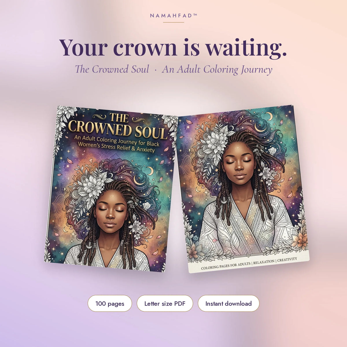 The Crowned Soul: An Adult Coloring Book for Women (100 Printable Pages)