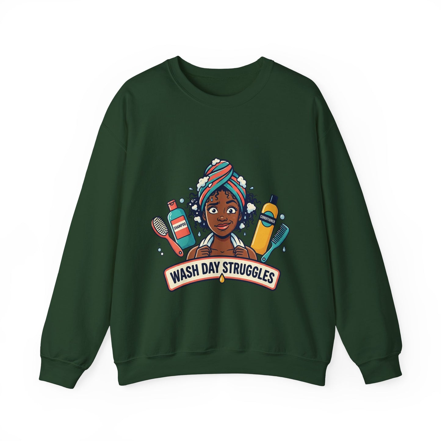 Wash Day Struggles Sweatshirt — Funny Natural Hair Care Crewneck