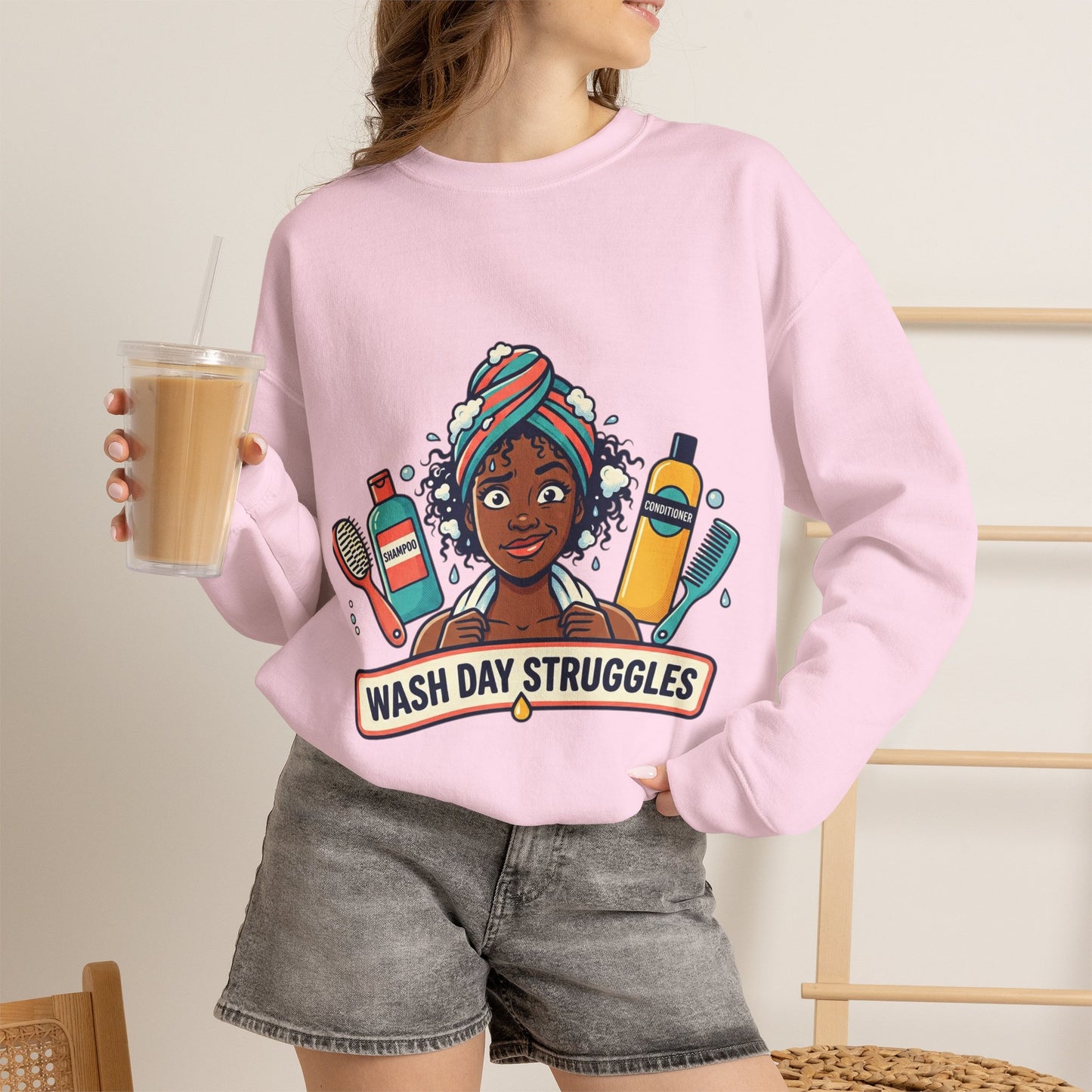 Wash Day Struggles Sweatshirt — Funny Natural Hair Care Crewneck