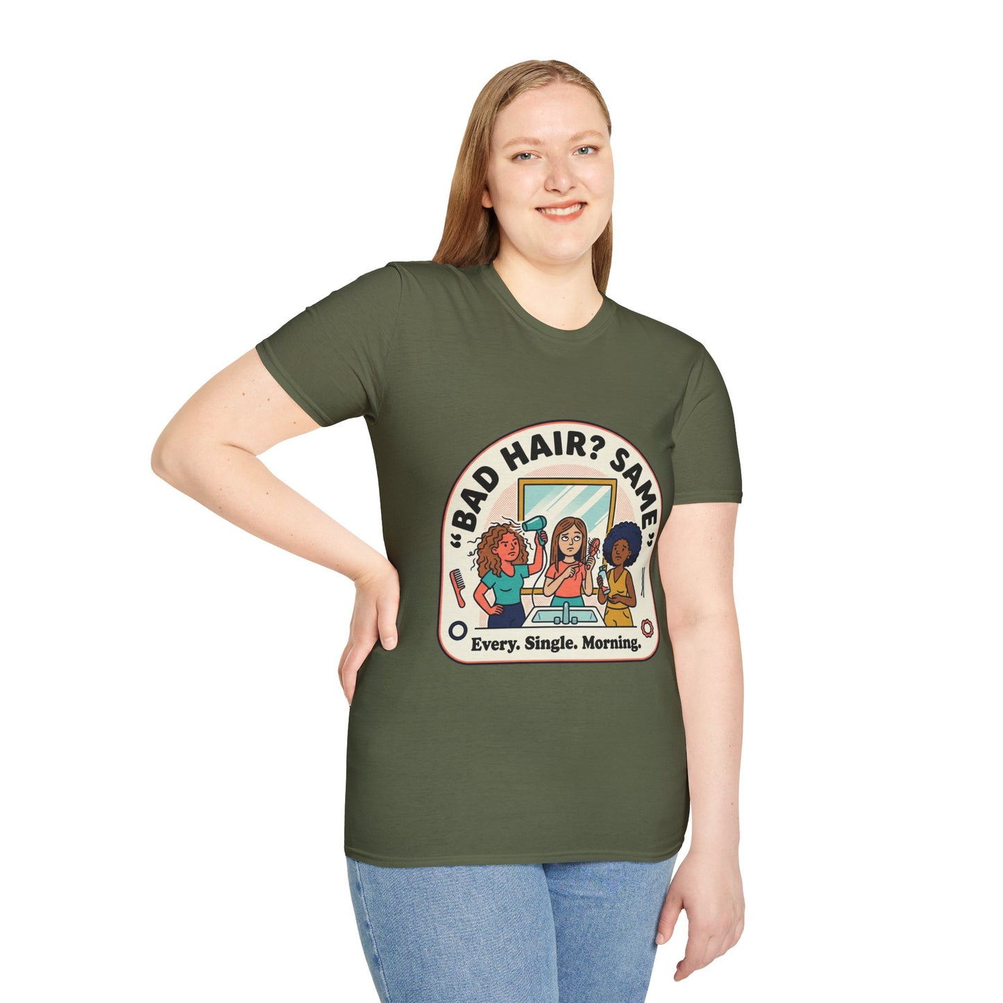 T-Shirt — "Bad Hair? Same. Every. Single. Morning." Graphic Tee for Women
