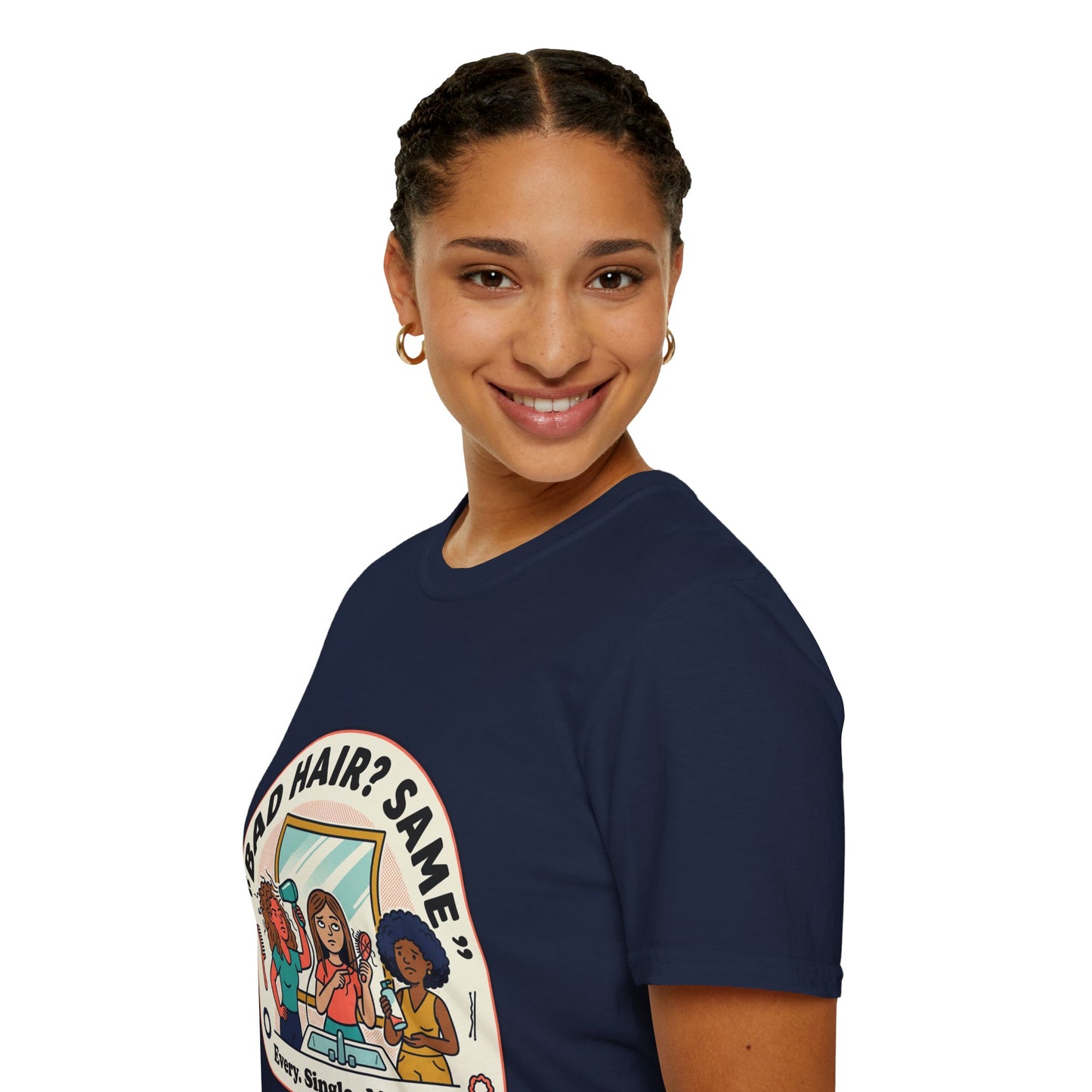 T-Shirt — "Bad Hair? Same. Every. Single. Morning." Graphic Tee for Women