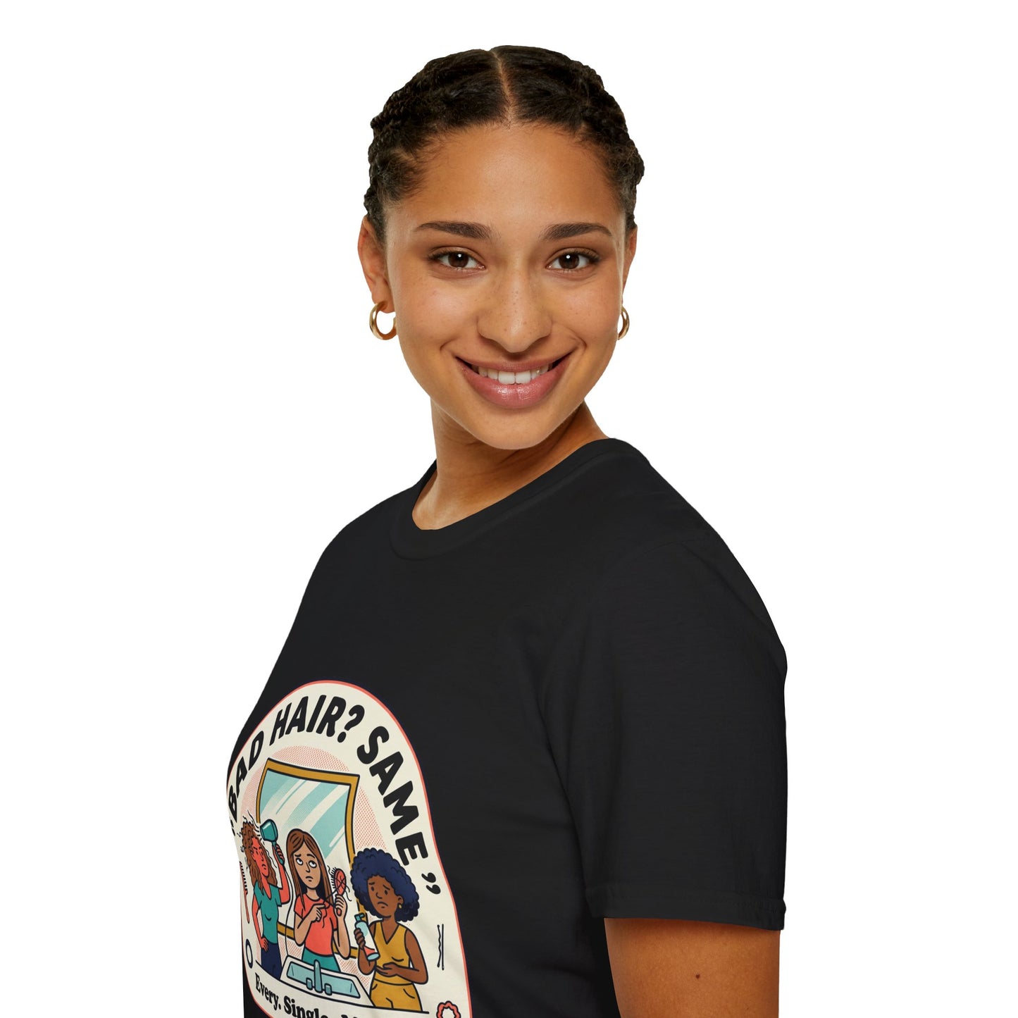 T-Shirt — "Bad Hair? Same. Every. Single. Morning." Graphic Tee for Women