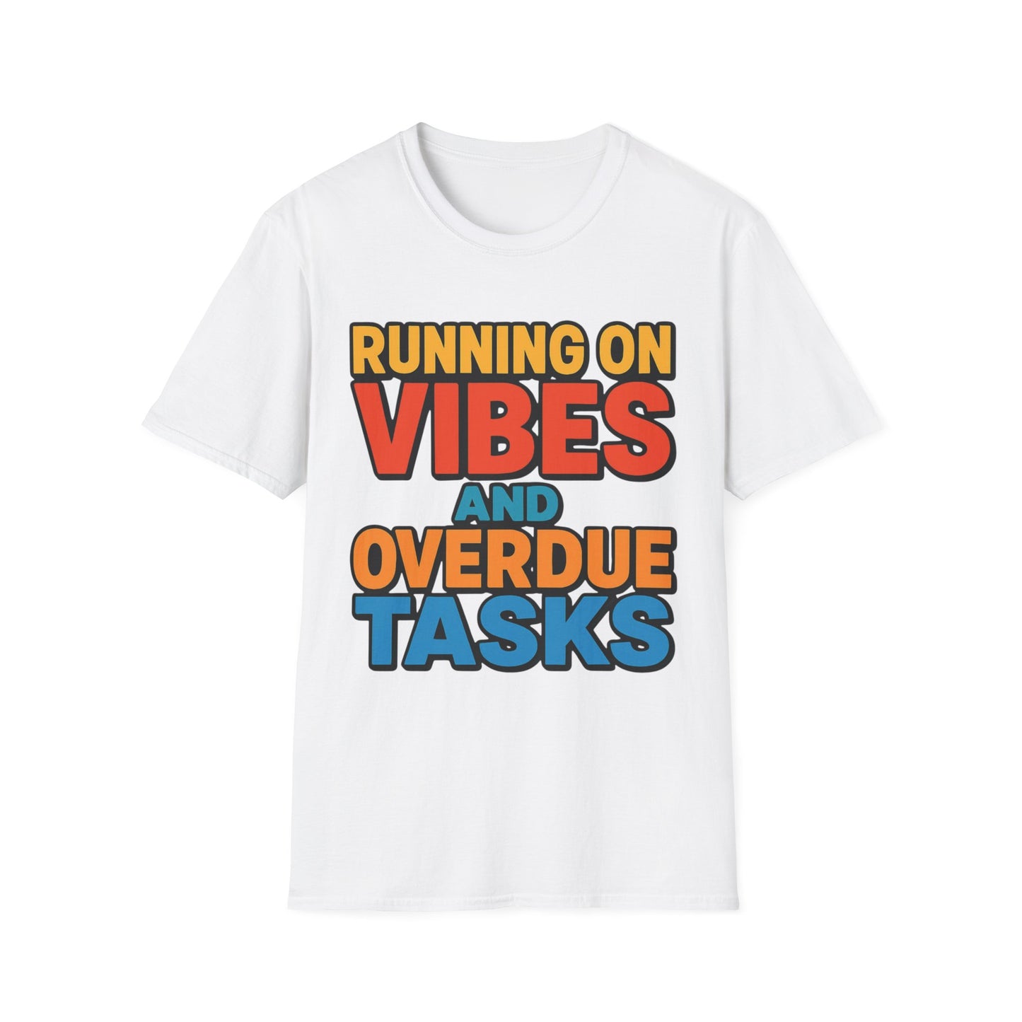 T-Shirt — "Running on Vibes and Overdue Tasks" Retro Graphic Tee