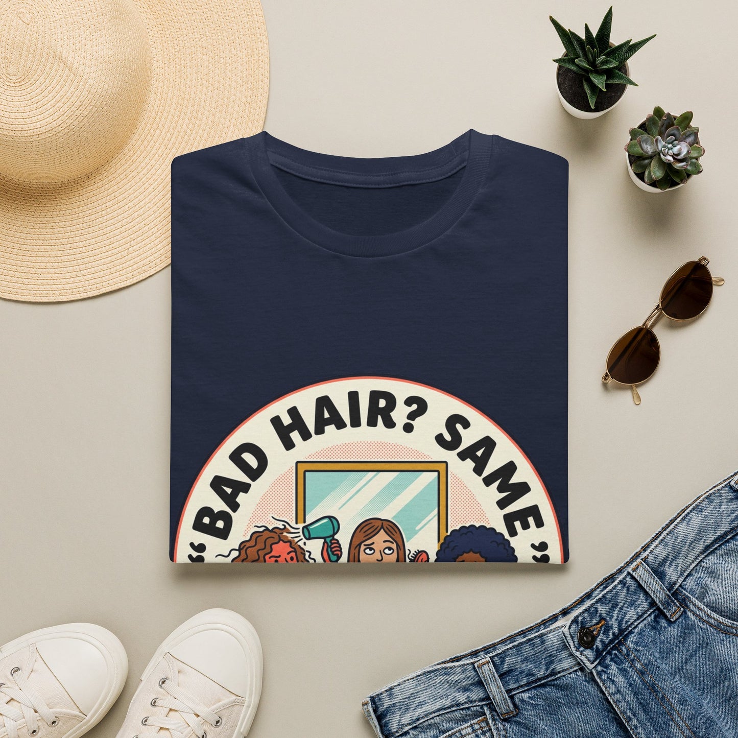 T-Shirt — "Bad Hair? Same. Every. Single. Morning." Graphic Tee for Women