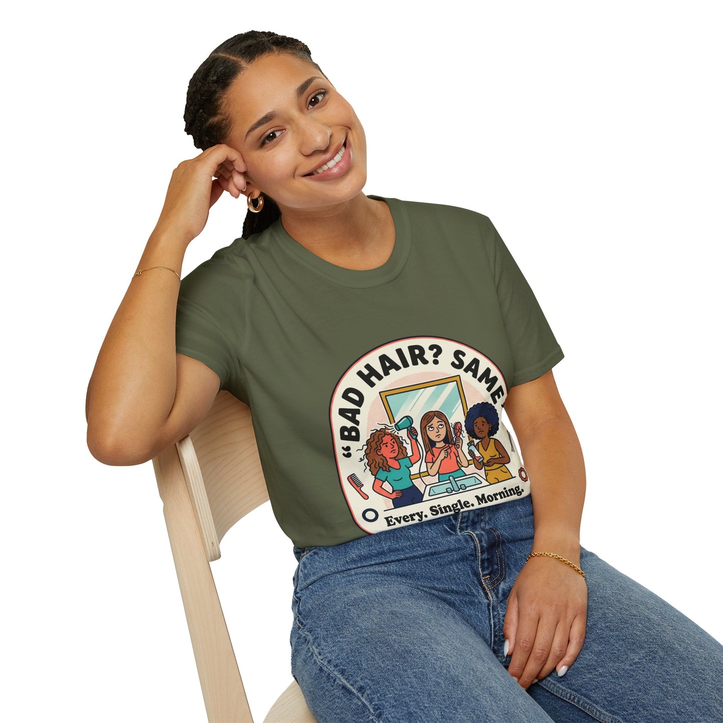 T-Shirt — "Bad Hair? Same. Every. Single. Morning." Graphic Tee for Women