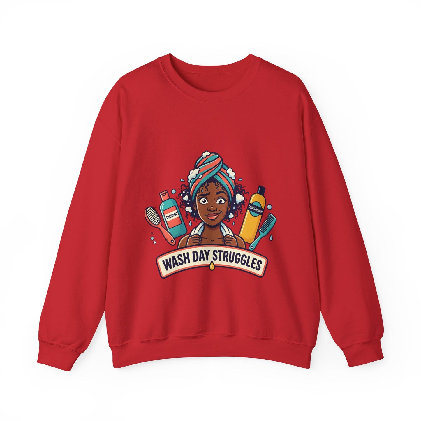 Wash Day Struggles Sweatshirt — Funny Natural Hair Care Crewneck