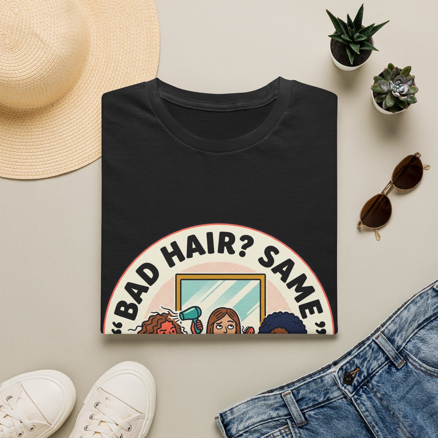 T-Shirt — "Bad Hair? Same. Every. Single. Morning." Graphic Tee for Women