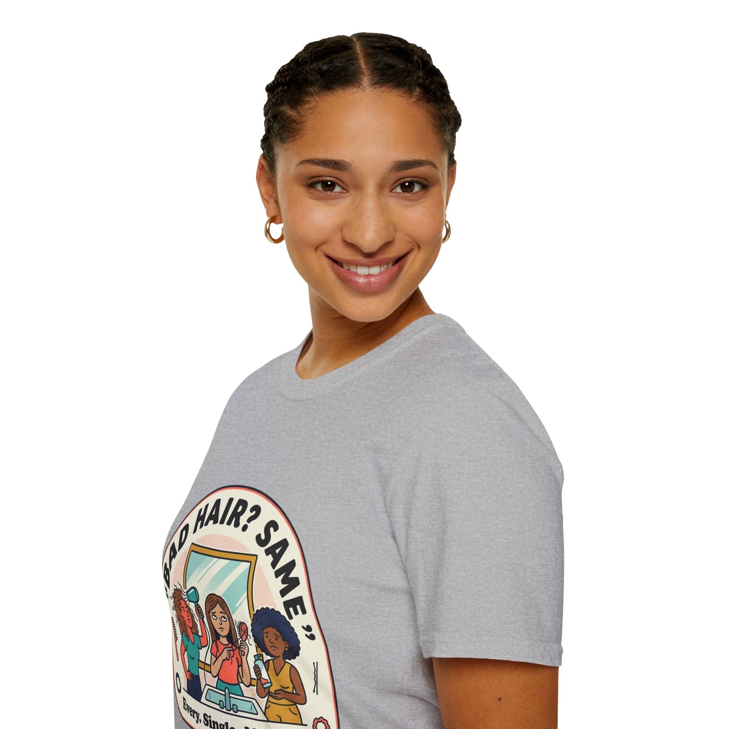 T-Shirt — "Bad Hair? Same. Every. Single. Morning." Graphic Tee for Women