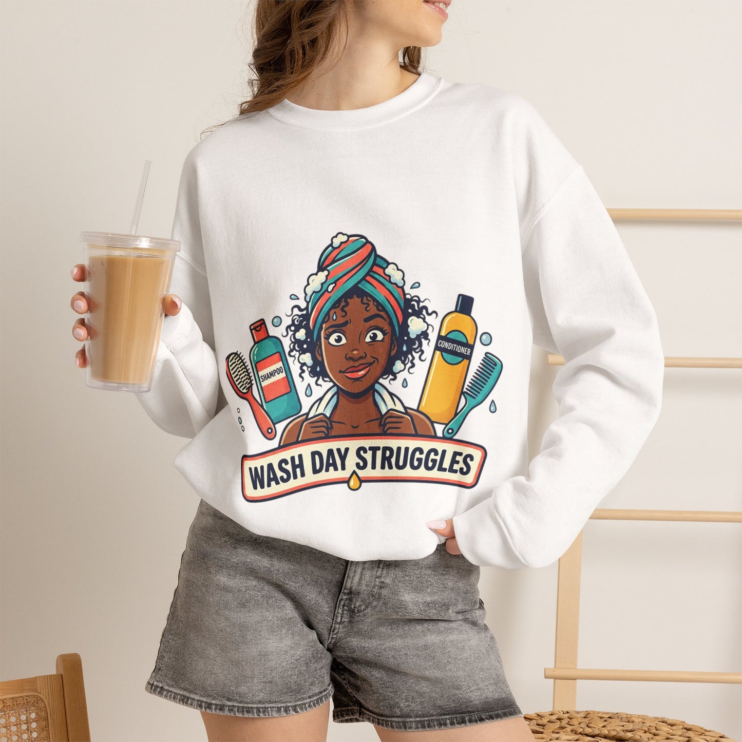 Wash Day Struggles Sweatshirt — Funny Natural Hair Care Crewneck
