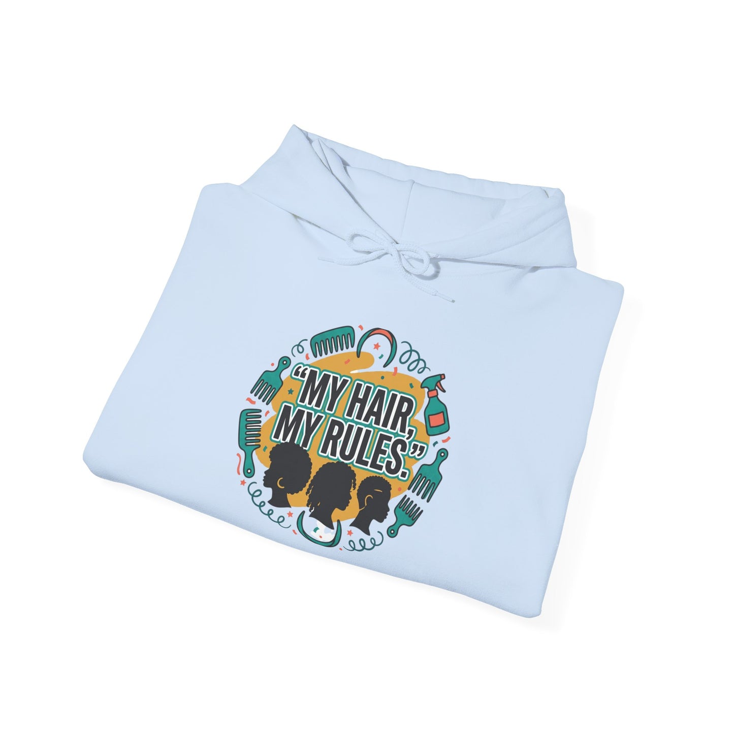 Hoodie — "My Hair, My Rules" Natural Hair Pride Graphic Hoodie