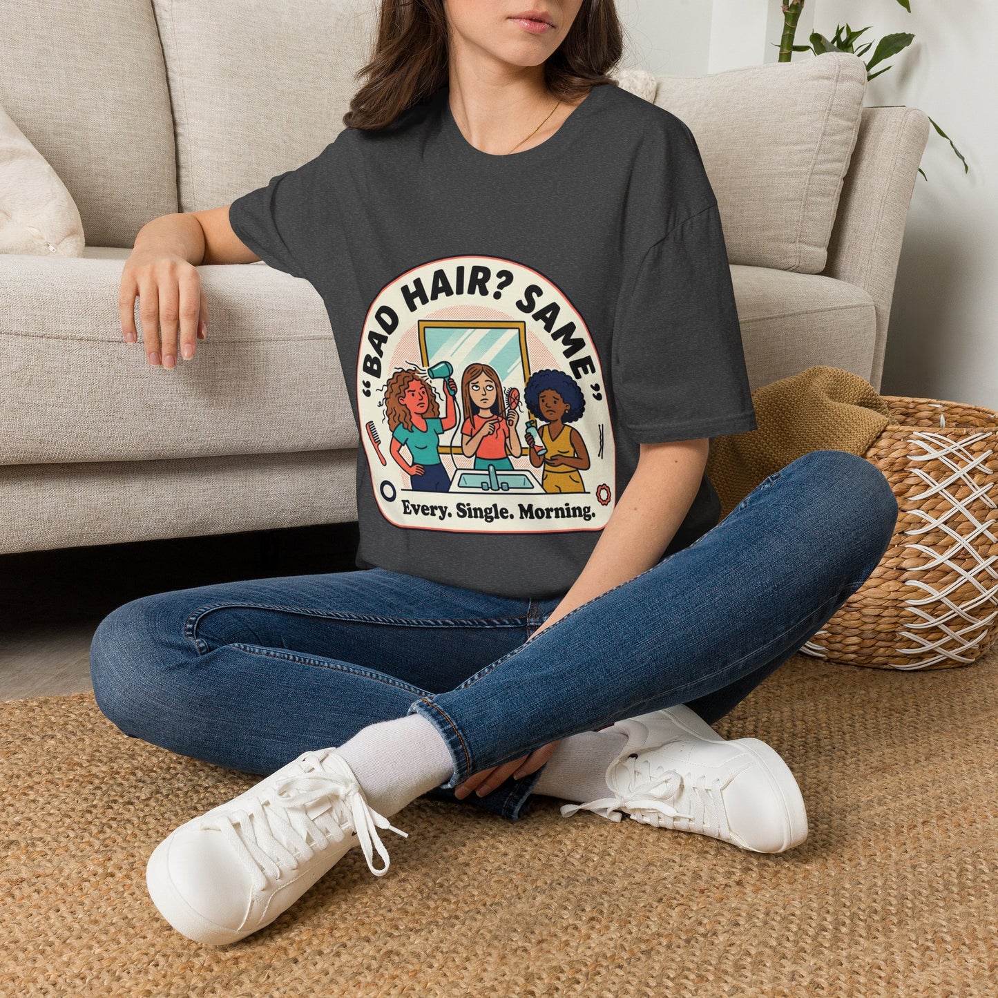 T-Shirt — "Bad Hair? Same. Every. Single. Morning." Graphic Tee for Women