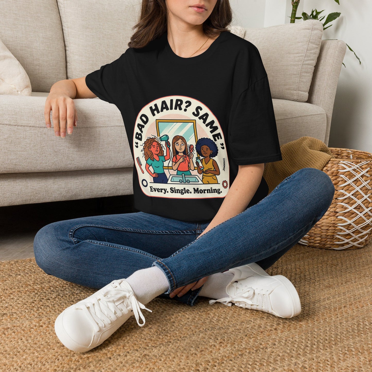 T-Shirt — "Bad Hair? Same. Every. Single. Morning." Graphic Tee for Women