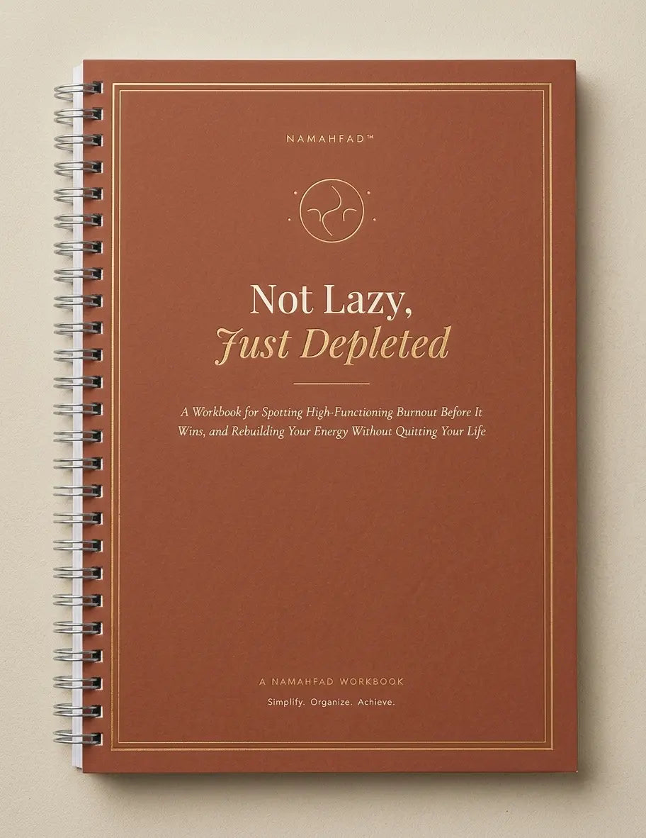 Not Lazy, Just Depleted: A Workbook for Spotting High-Functioning Burnout and Rebuilding Your Energy