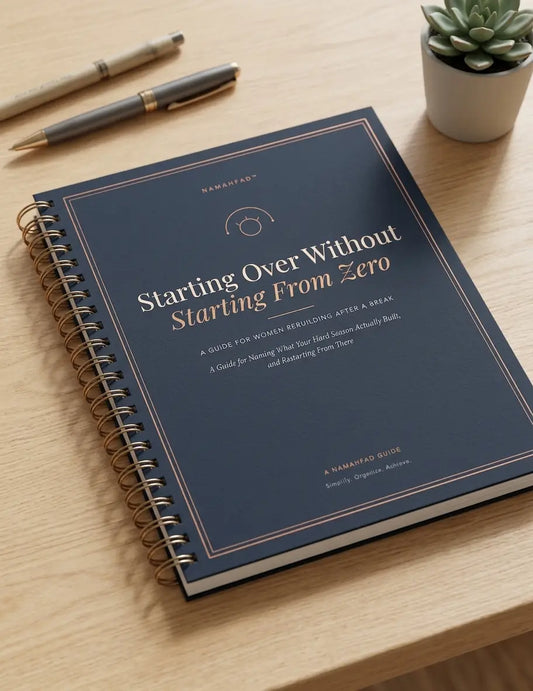 Starting Over Without Starting From Zero: A Guide for Naming What Your Hard Season Built