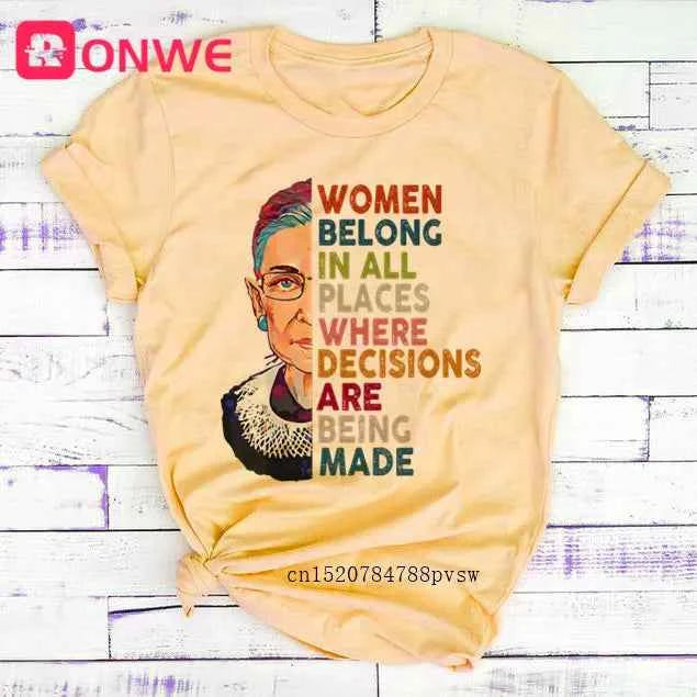 Women Rbg Ruth Bader Ginsburg Tshirt Girl Harajuku Casual White Top T-Shirt Belong In All Places Decisions Clothes,Drop Shipping
