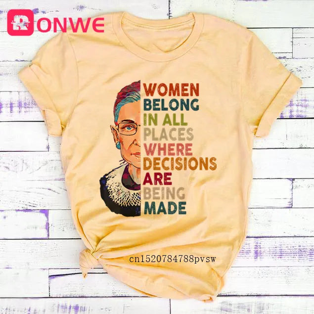 Women Rbg Ruth Bader Ginsburg Tshirt Girl Harajuku Casual White Top T-Shirt Belong In All Places Decisions Clothes,Drop Shipping