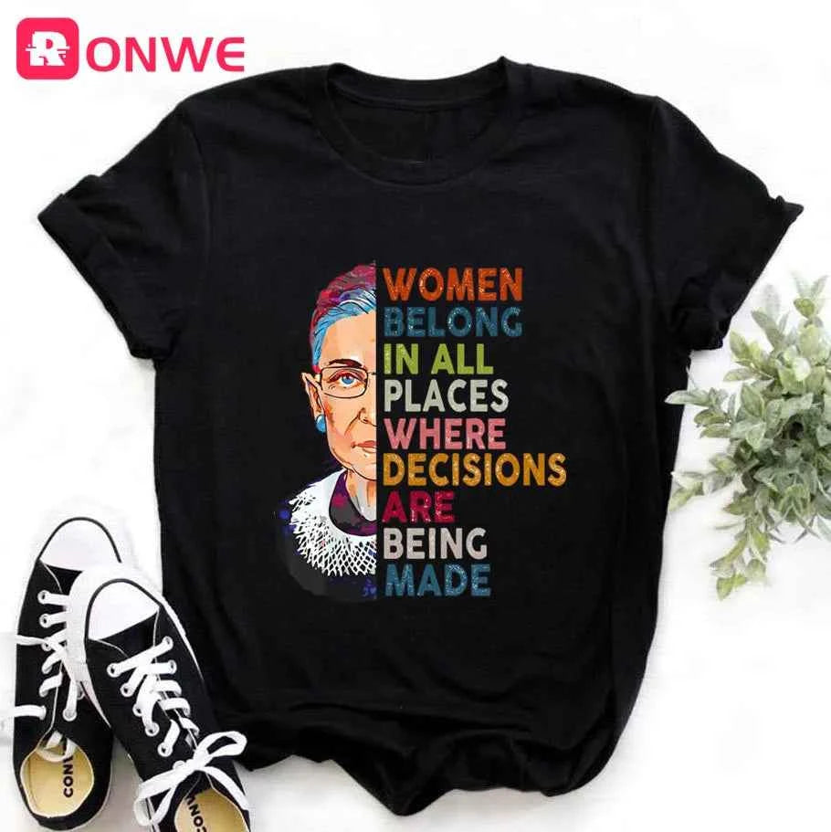 Women Rbg Ruth Bader Ginsburg Tshirt Girl Harajuku Casual White Top T-Shirt Belong In All Places Decisions Clothes,Drop Shipping
