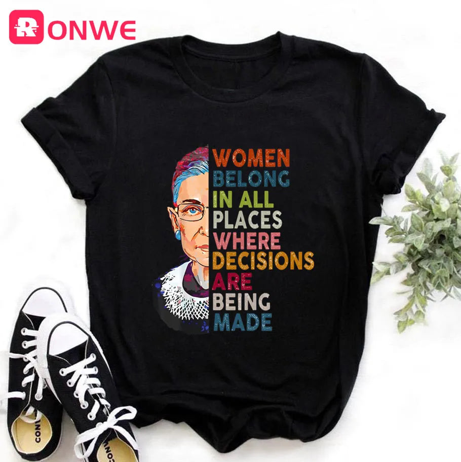 Women Rbg Ruth Bader Ginsburg Tshirt Girl Harajuku Casual White Top T-Shirt Belong In All Places Decisions Clothes,Drop Shipping