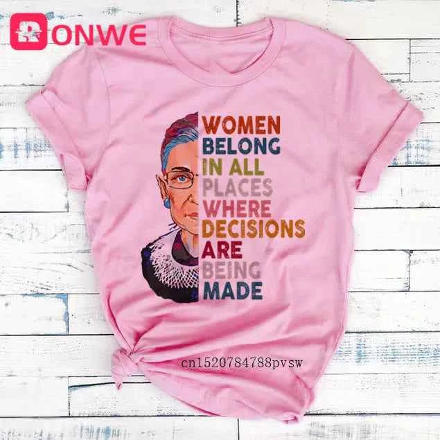 Women Rbg Ruth Bader Ginsburg Tshirt Girl Harajuku Casual White Top T-Shirt Belong In All Places Decisions Clothes,Drop Shipping