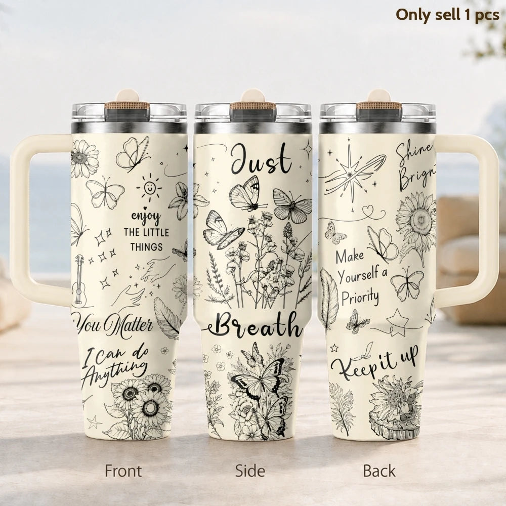 Just Breathe 40oz Tumbler – Motivational Stainless Steel Insulated Cup