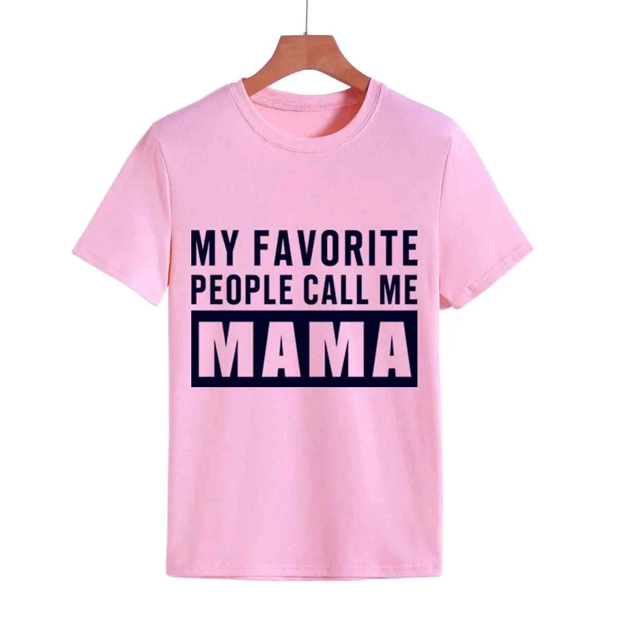 MY FAVORITE PEOPLE Call Me Mama Print Women T Shirt Short Sleeve O Neck Loose Women Tshirt Ladies Tee Shirt Tops Camisetas Mujer