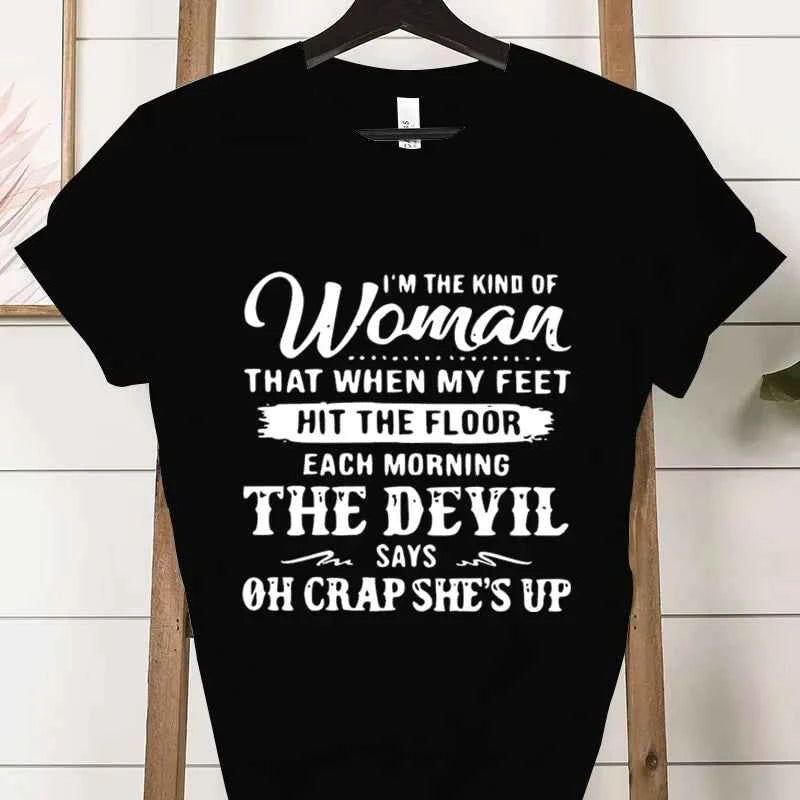 Women's Short-sleeved T-shirt, Casual and Stylish, Printed with The Phrase "I Am That Kind of Woman"graphic T Shirts Personality