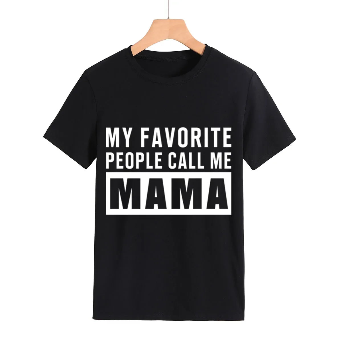 MY FAVORITE PEOPLE Call Me Mama Print Women T Shirt Short Sleeve O Neck Loose Women Tshirt Ladies Tee Shirt Tops Camisetas Mujer
