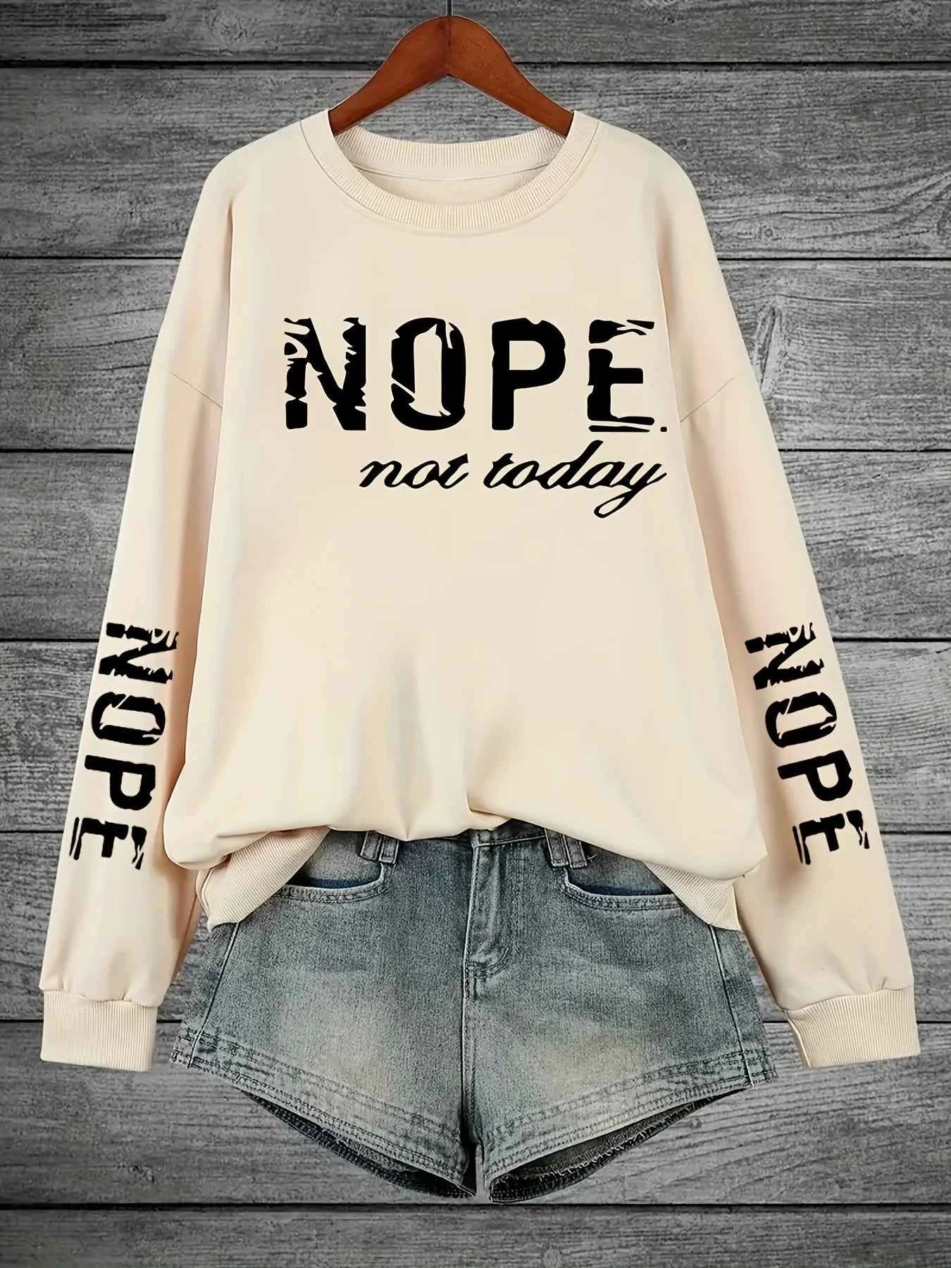 Nope Not Today Letter Printing Tracksuit Women Retro Versatile Tops Fashion Casual Sweatshirt Autumn Round Neck Warm Sportswears