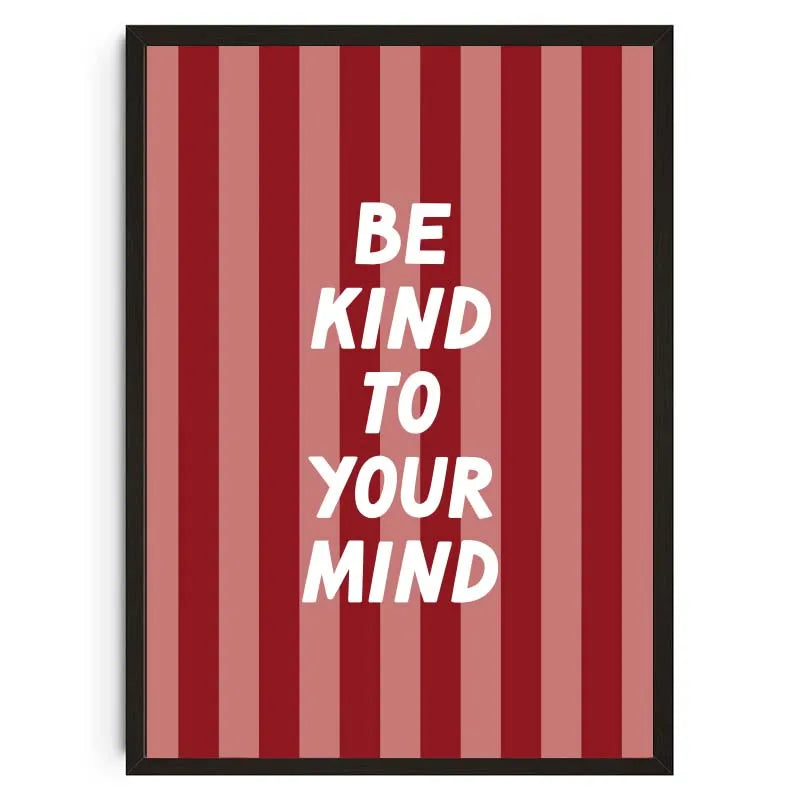 Be Kind to your mind Mental Health Psychology Wall Art Canvas Posters Quotes Prints Wall Picture for Therapy Office Decor