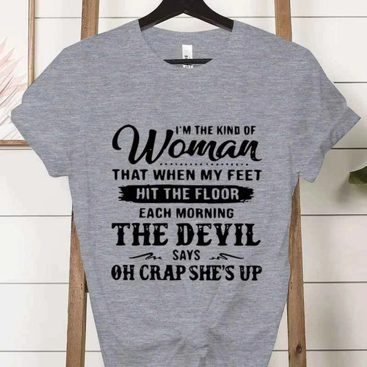 Women's Short-sleeved T-shirt, Casual and Stylish, Printed with The Phrase "I Am That Kind of Woman"graphic T Shirts Personality
