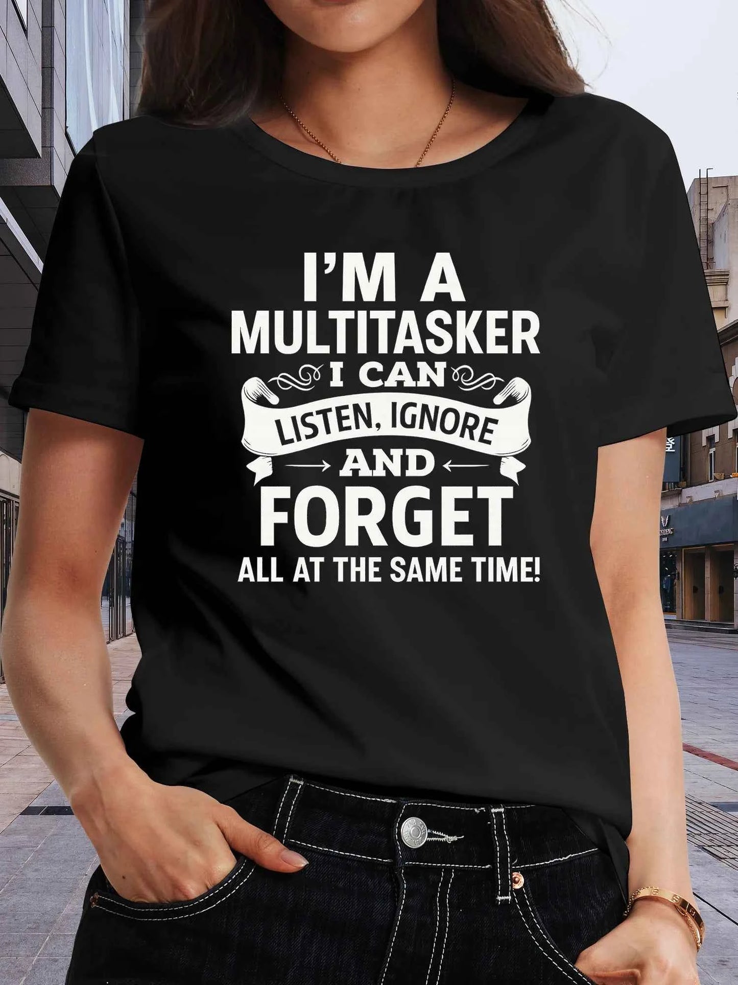I'm A Multitasker Women's Tee, Funny Sarcastic Quote Black Top