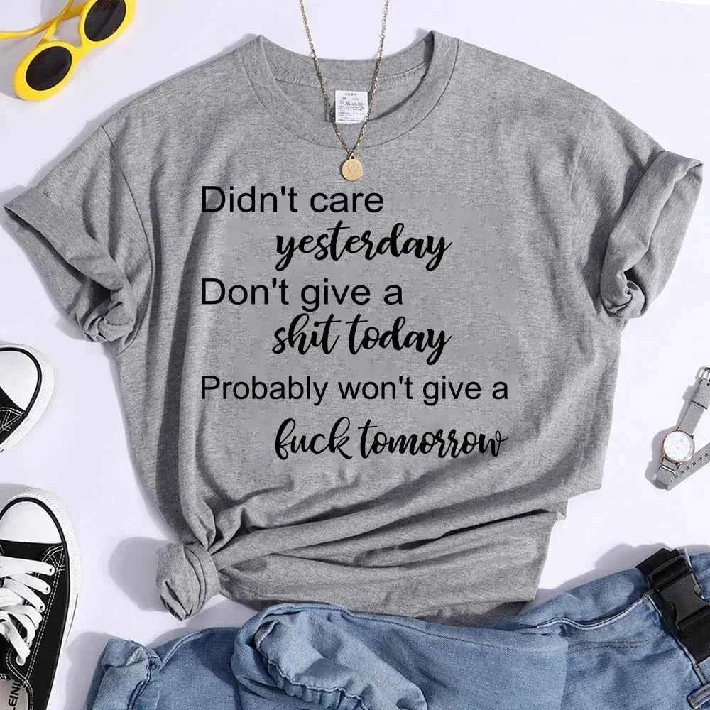 Hot Don't Care Yesterday Don't Give A Shit Today Printed T-Shirts for Women Summer Short SleeveTee Shirts Round Neck Personality