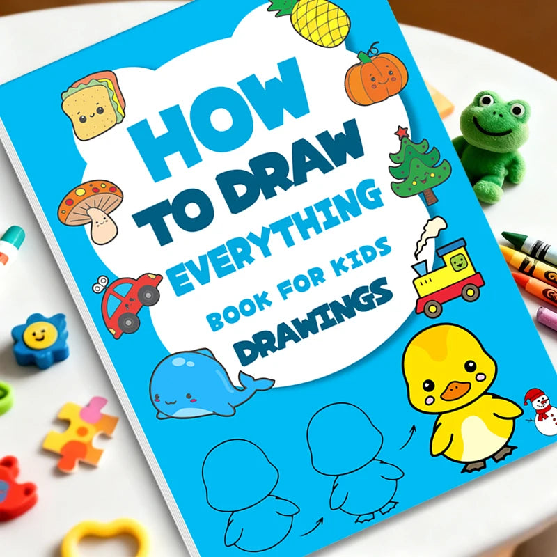 How to Draw Everything for Kids – Step-by-Step Art & Drawing Learning Book