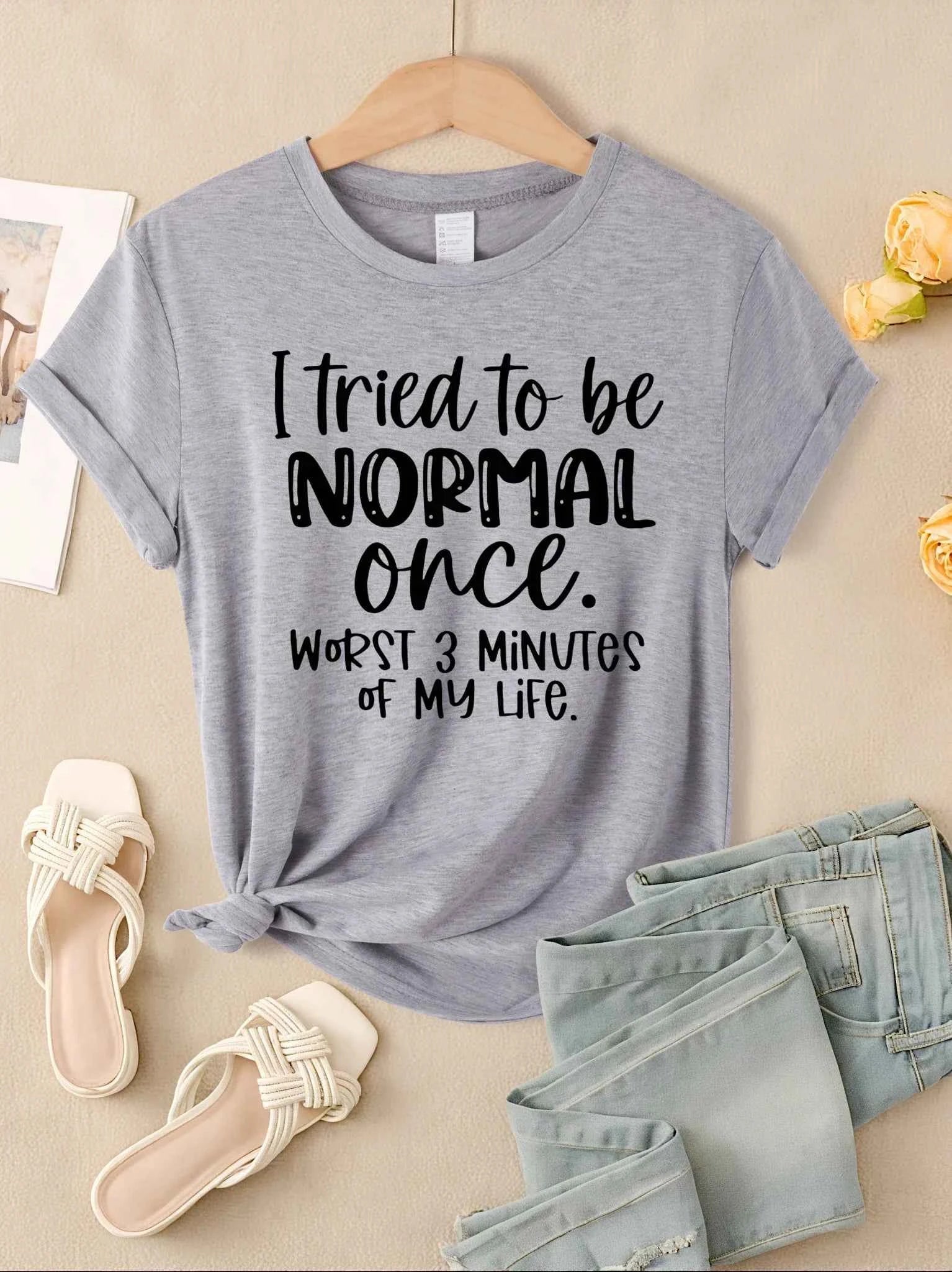 I Tried To Be Normal Once Print Women T-Shirts Fashion Short Sleeve Trendy Sports Clothes Casual Hip Hop Clothing