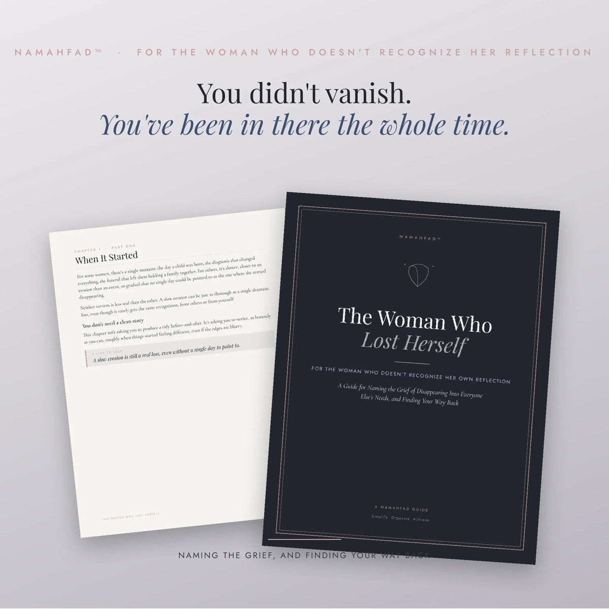 The Woman Who Lost Herself: A Guide for Naming the Grief and Finding Your Way Back