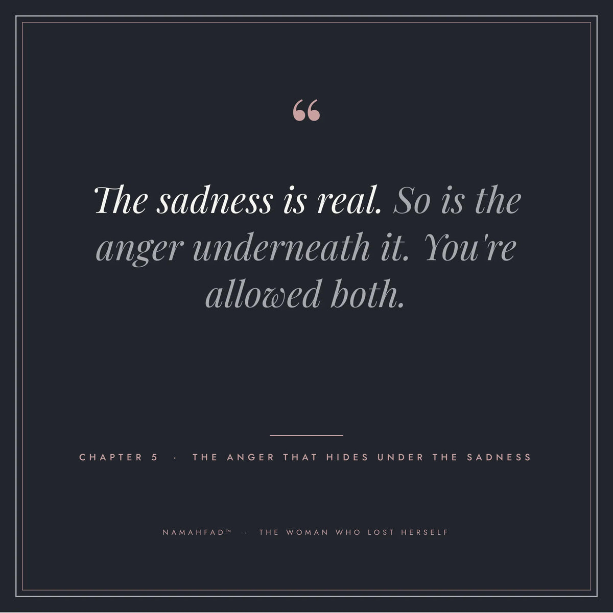 The Woman Who Lost Herself: A Guide for Naming the Grief and Finding Your Way Back
