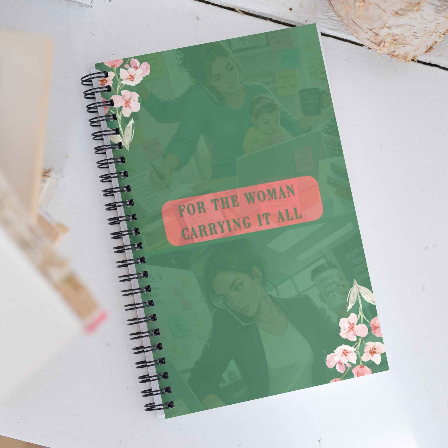 For The Woman Carrying It All Spiral notebook