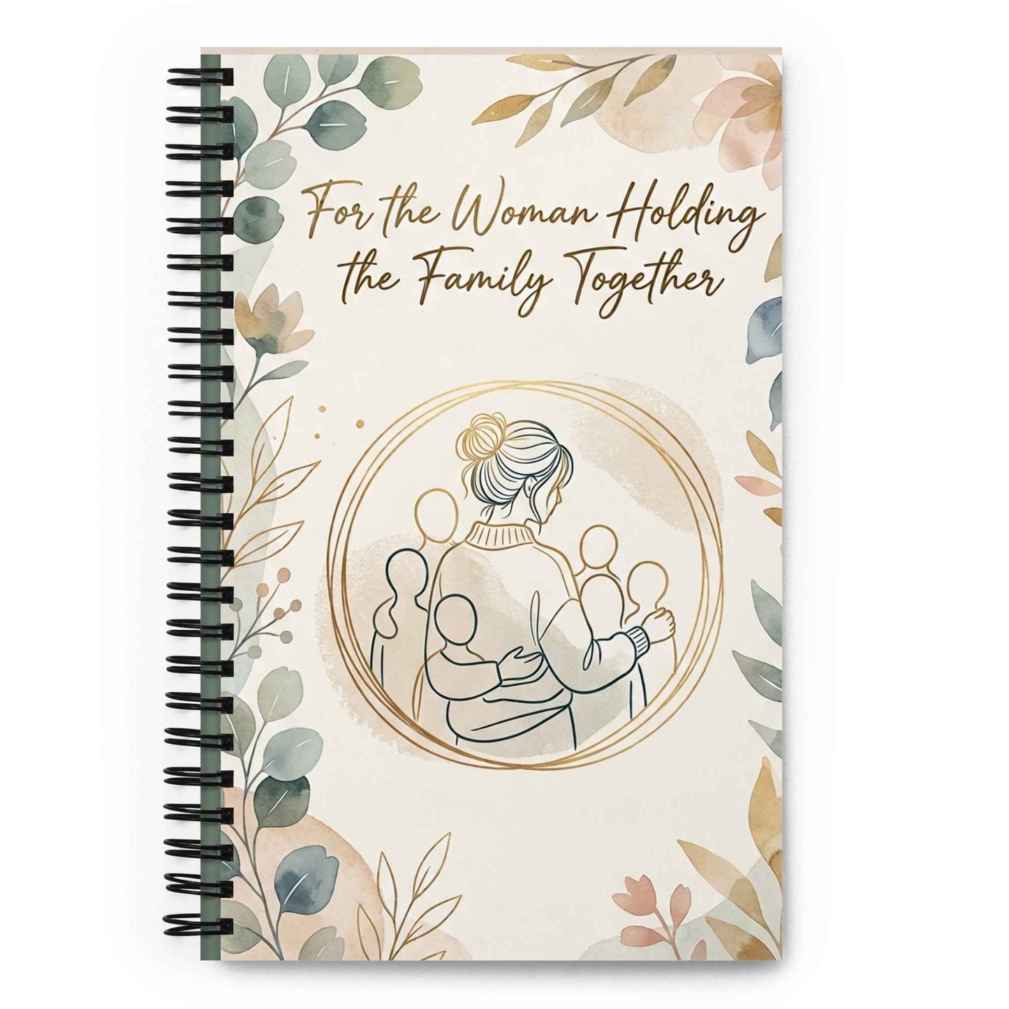 For the woman holding it together Spiral notebook