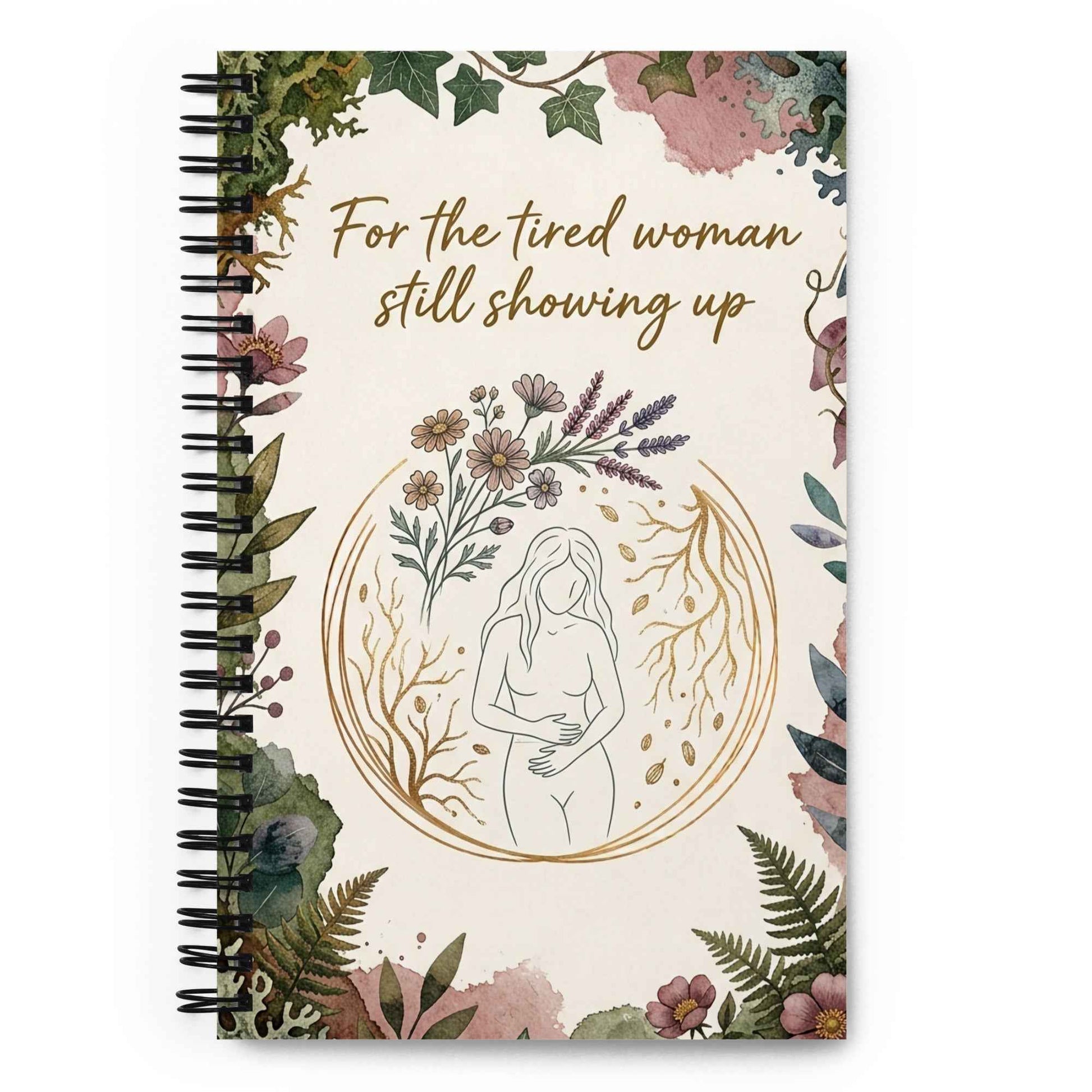 For the tired woman Spiral notebook