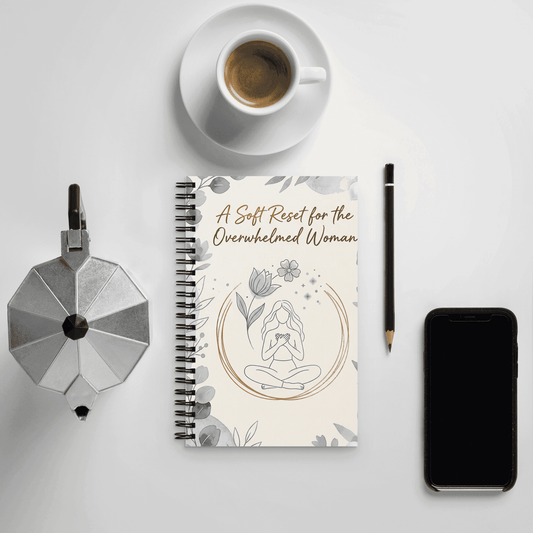 A soft reset for the overwhelmed women Spiral notebook Spiral notebook